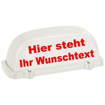 Dachschild mit Wunschtext unbeleuchtet in weiß