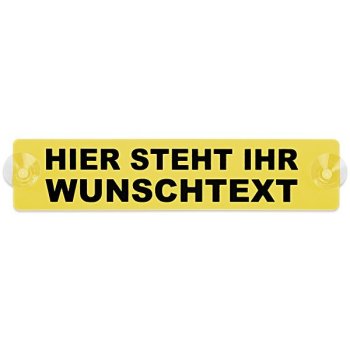 kingsmed ® Warnschild mit Wunschtext und 2 x Saugnapf 32 x 7 cm in gelb