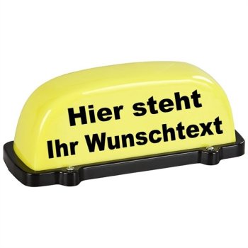 Dachschild mit Wunschtext unbeleuchtet in gelb